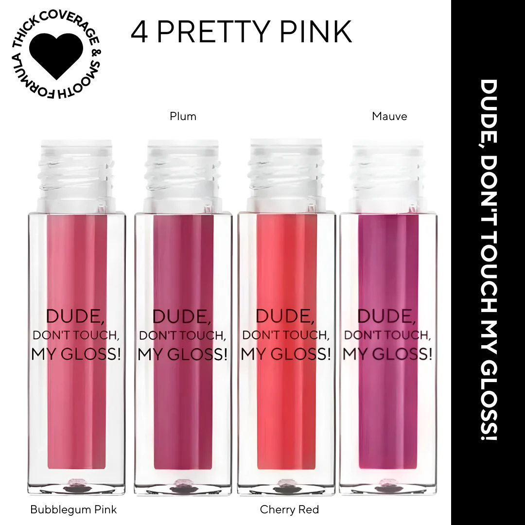 Dude, Don't Touch My Gloss MINI | Pigmented AF, Non Sticky Mini Gloss - Image 36