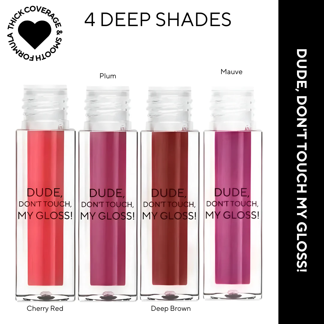 Dude, Don't Touch My Gloss MINI | Pigmented AF, Non Sticky Mini Gloss - Image 40