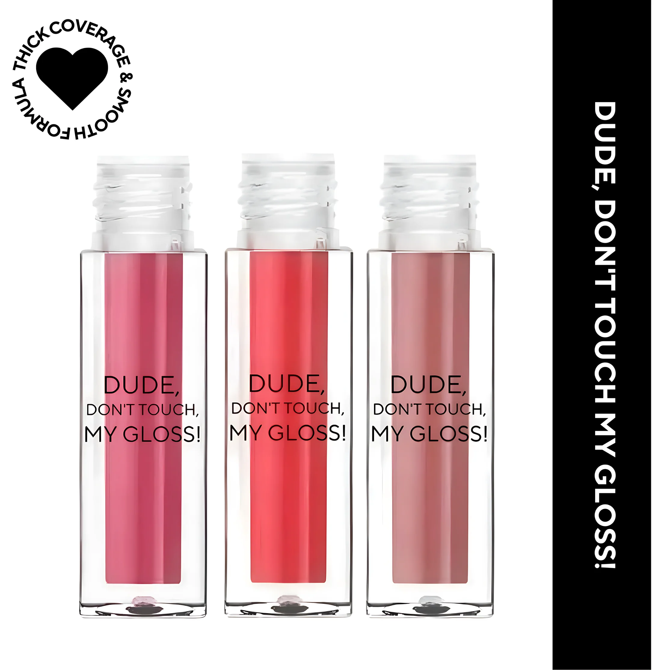 DUDE DONT TOUCH MY GLOSS | Pigmented AF lip + cheek tint - Image 100